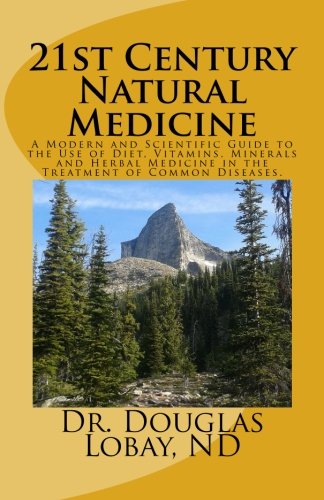 Cover of 21st Century Natural Medicine